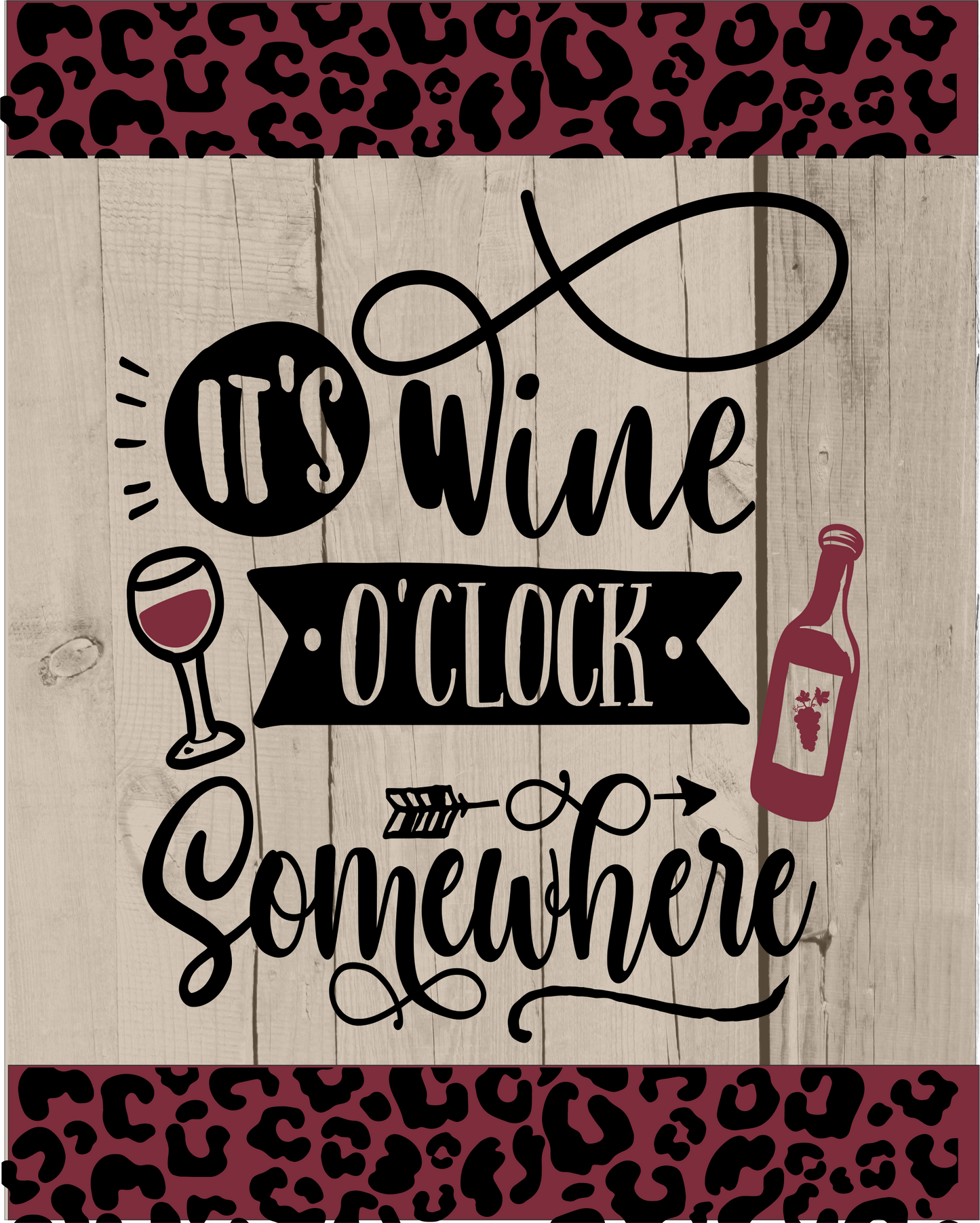 It's Wine O'clock Somewhere