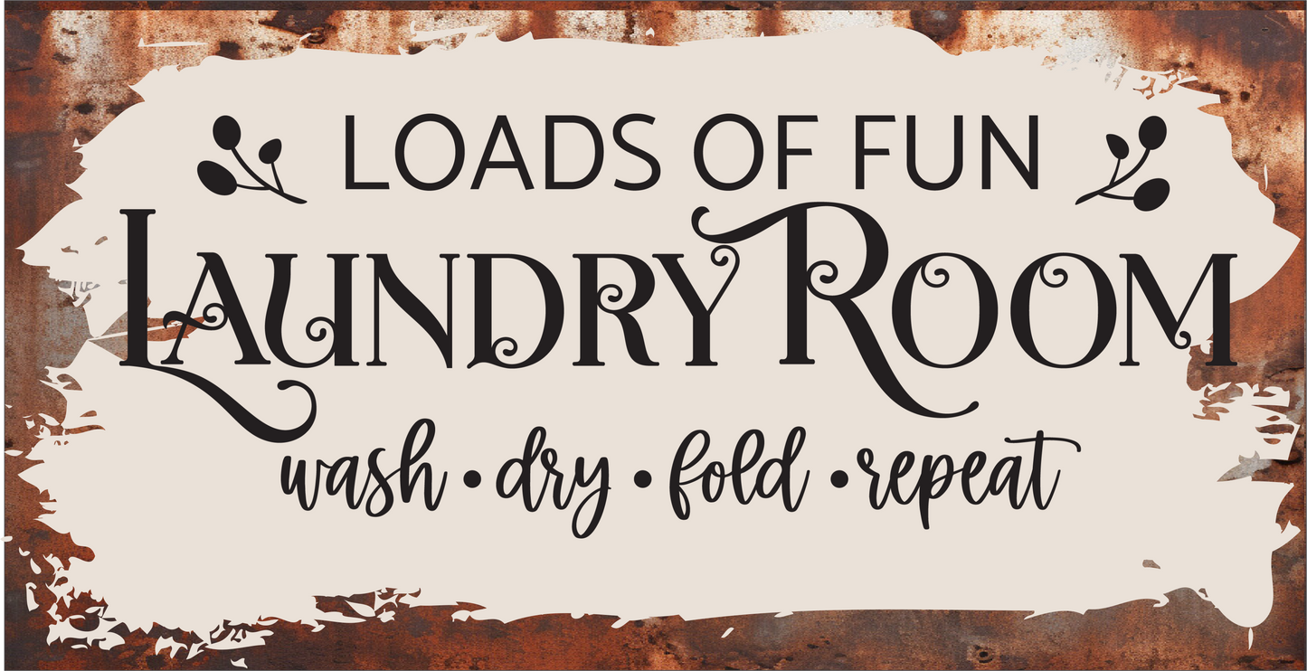 Laundry Wash Dry Fold Repeat sign 6x12