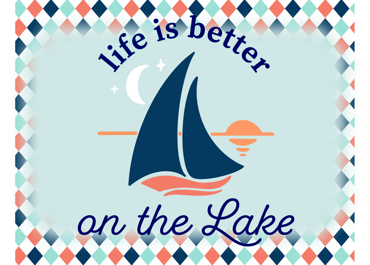 Life is Better On The Lake