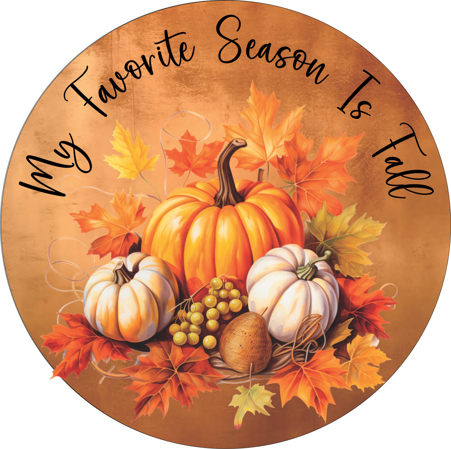 My favorite season is fall Brown Copper and Orange Round