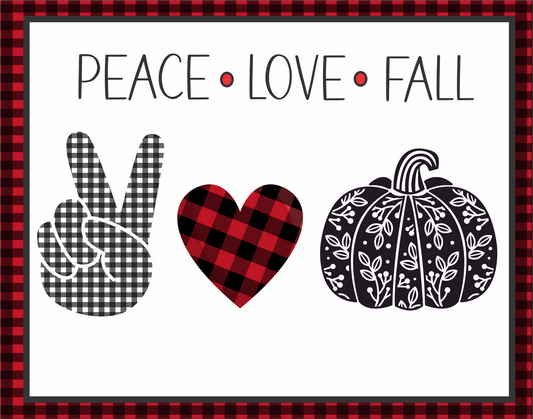 Peace Love Fall Pumpkin sign