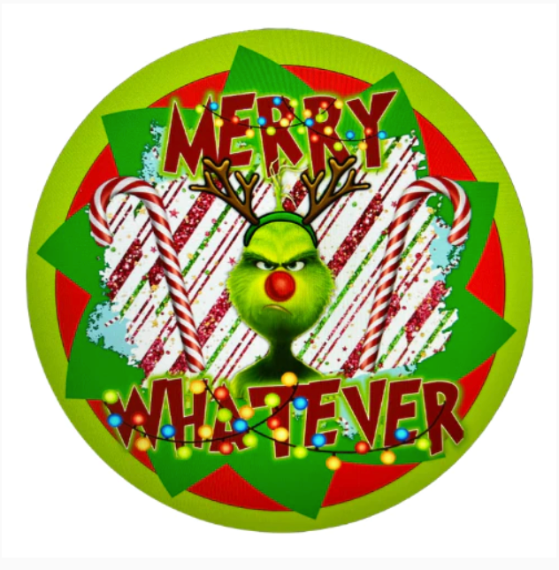 Merry Whatever Green Monster Sign