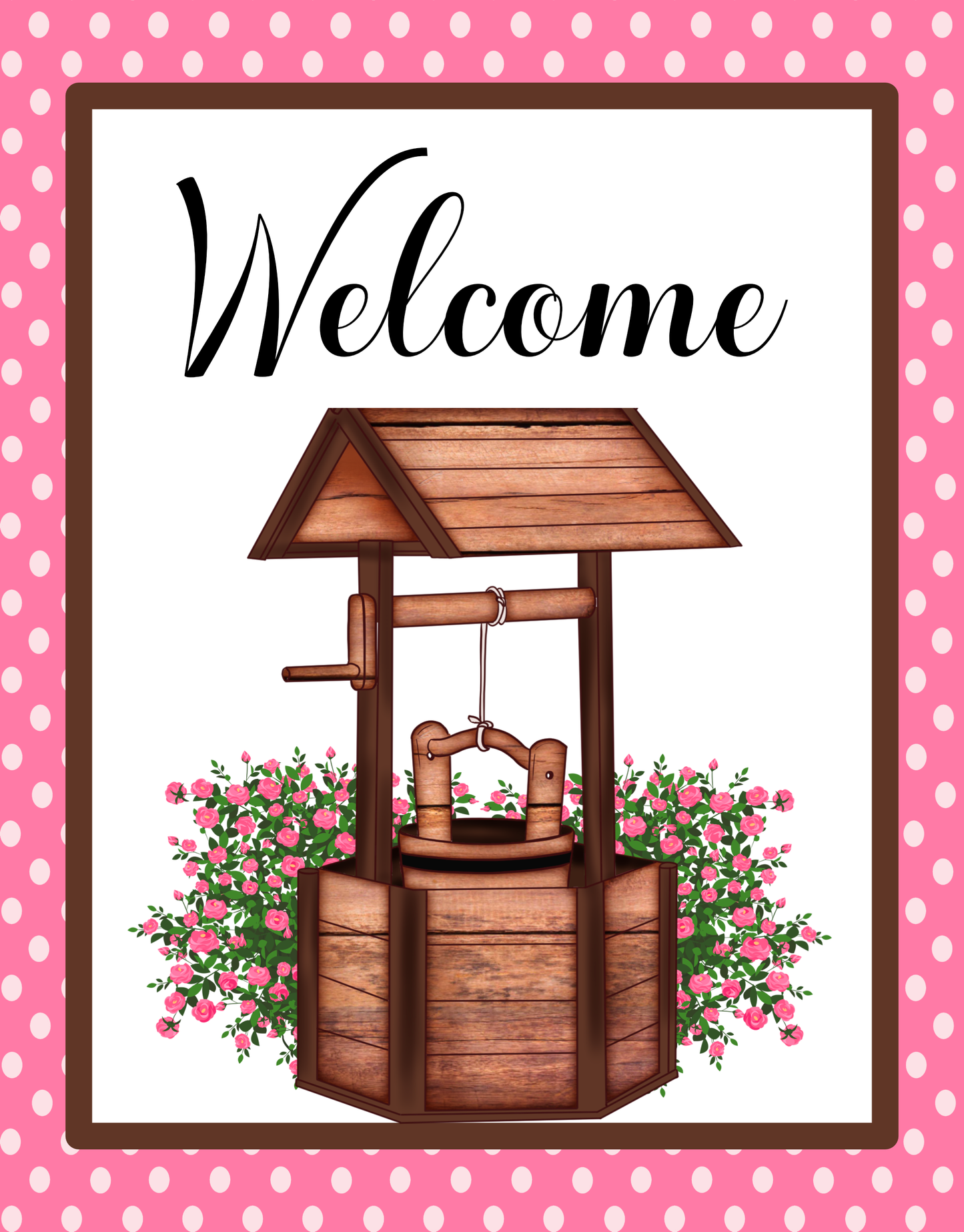 Welcome Wishing Well 7x9