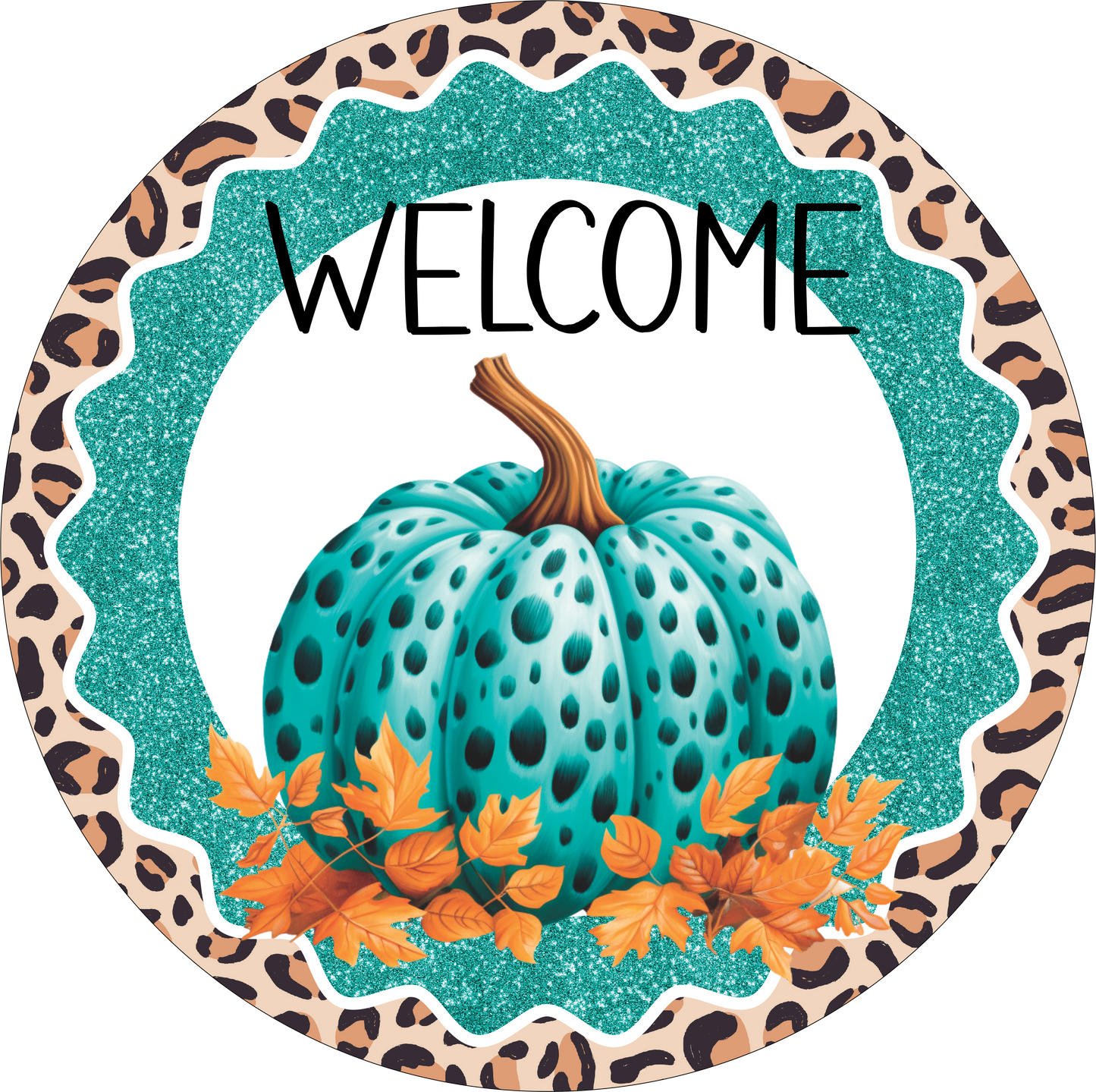 Teal and Cheetah Welcome Sign