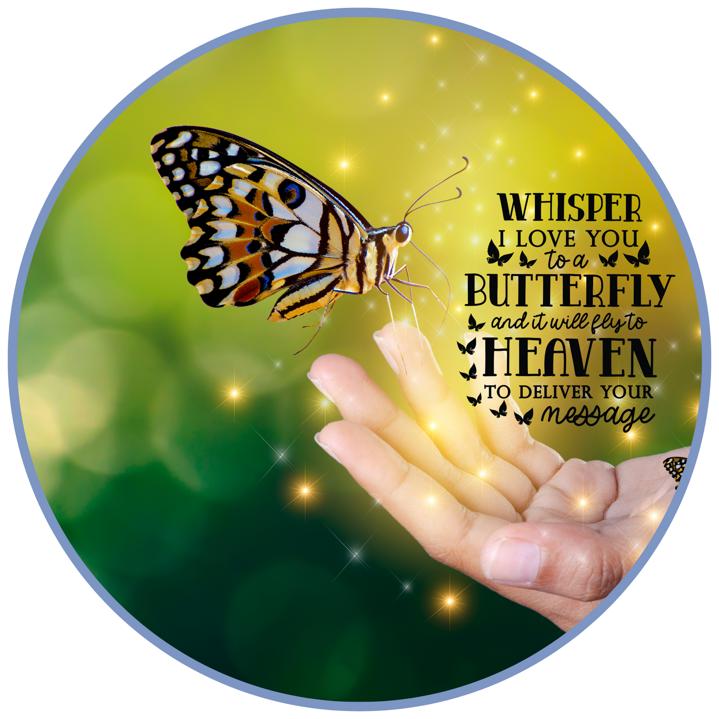 Whispered I Love You Memorial Funeral Round Sign