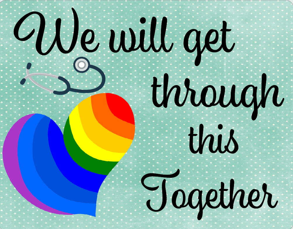 We will get through this together