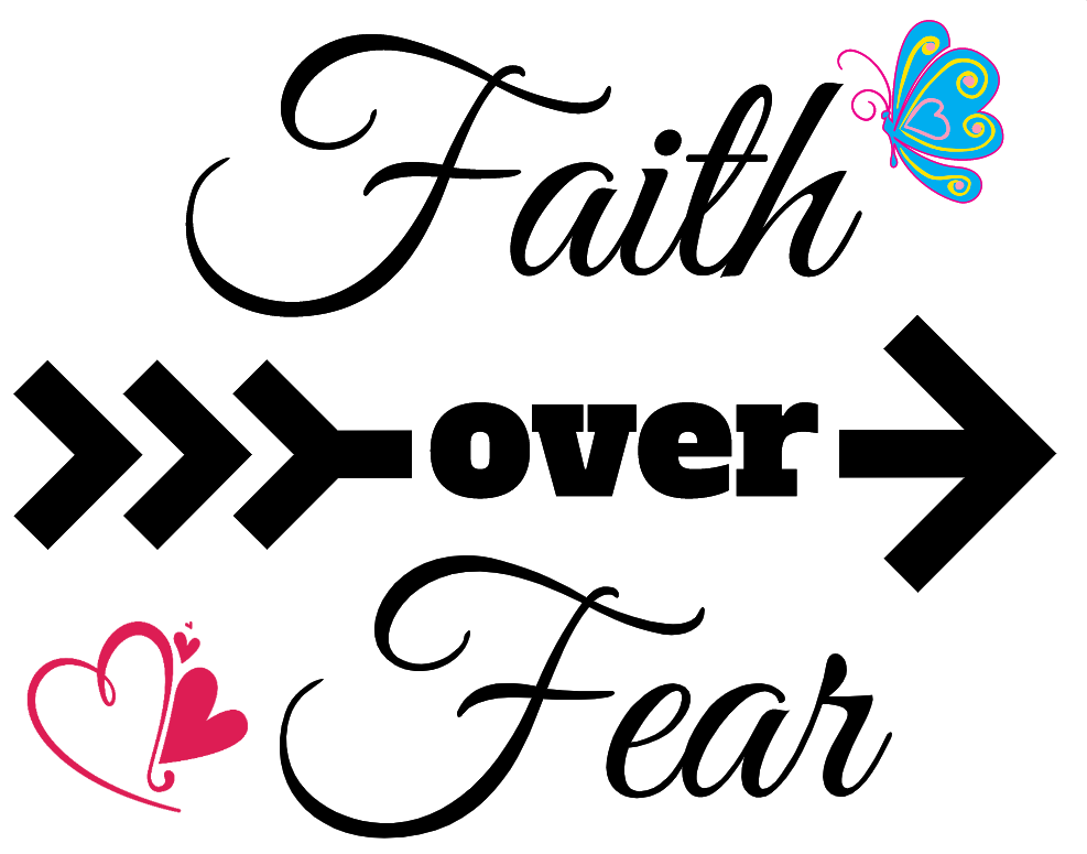 Faith over Fear