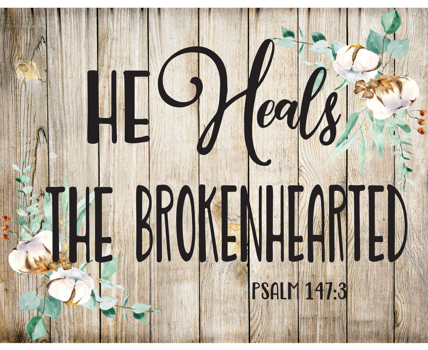 He Heals The Brokenhearted