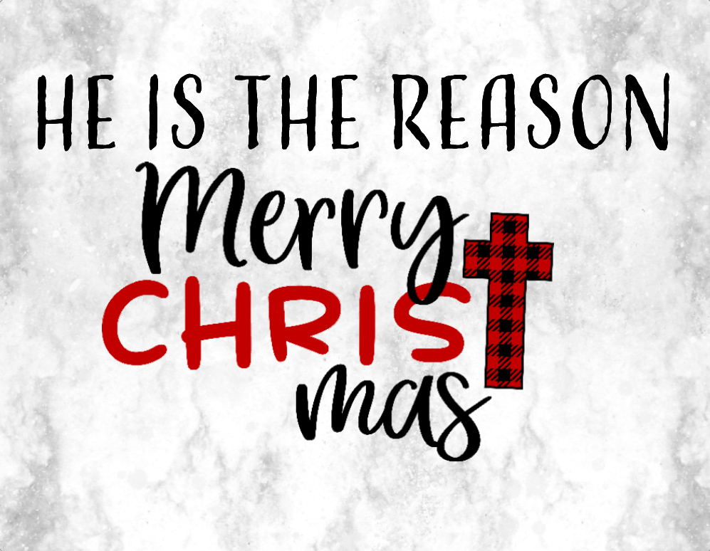 He is the reason Christmas sign