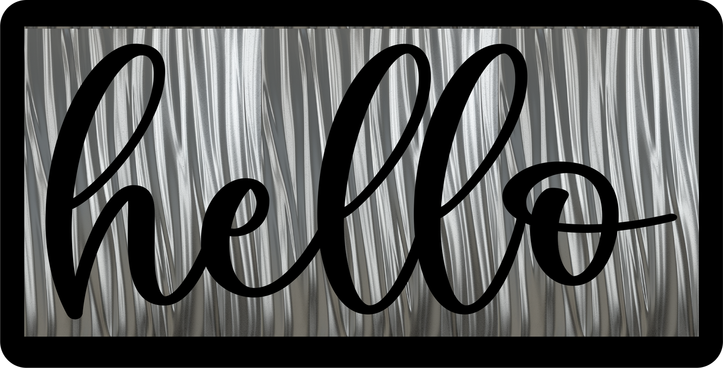 Hello on faux Galvanized BG Black outline sign 6x12