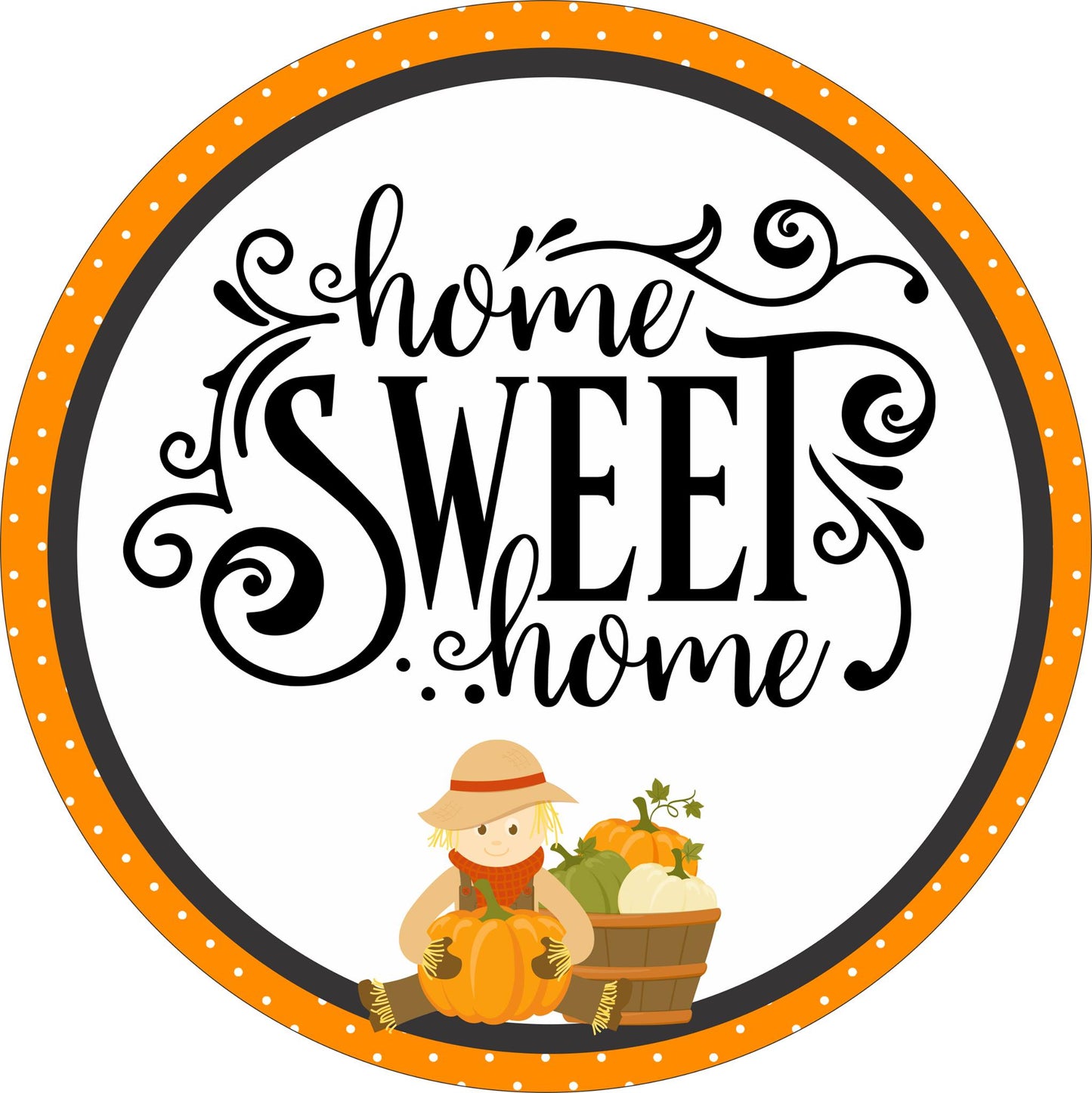 Home Sweet Home Scarecrow
