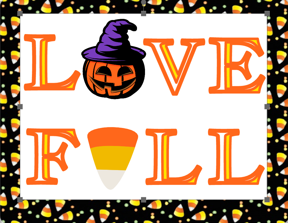 Love Fall candy corn sign