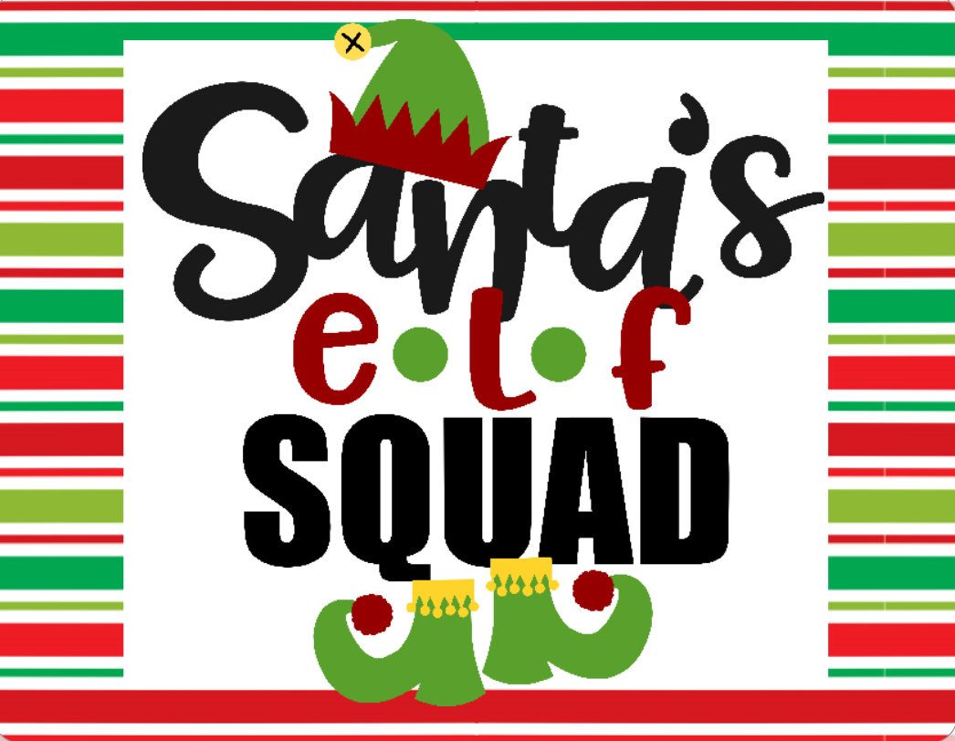 Santa's Elf Squad sign