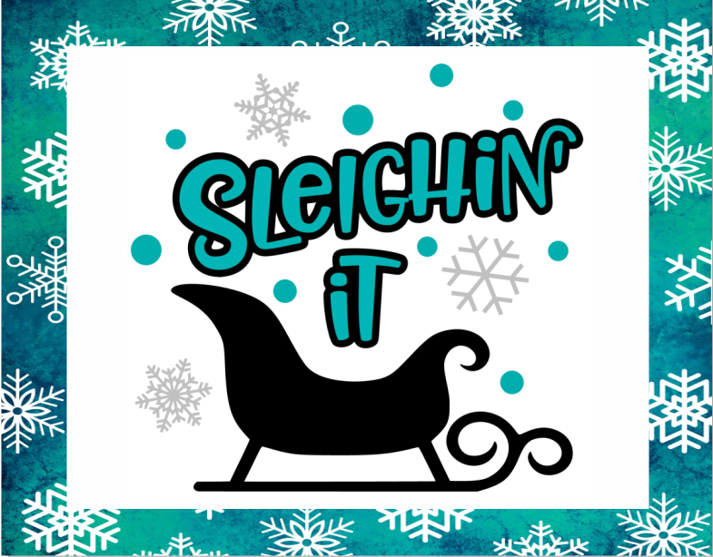Sleighin It