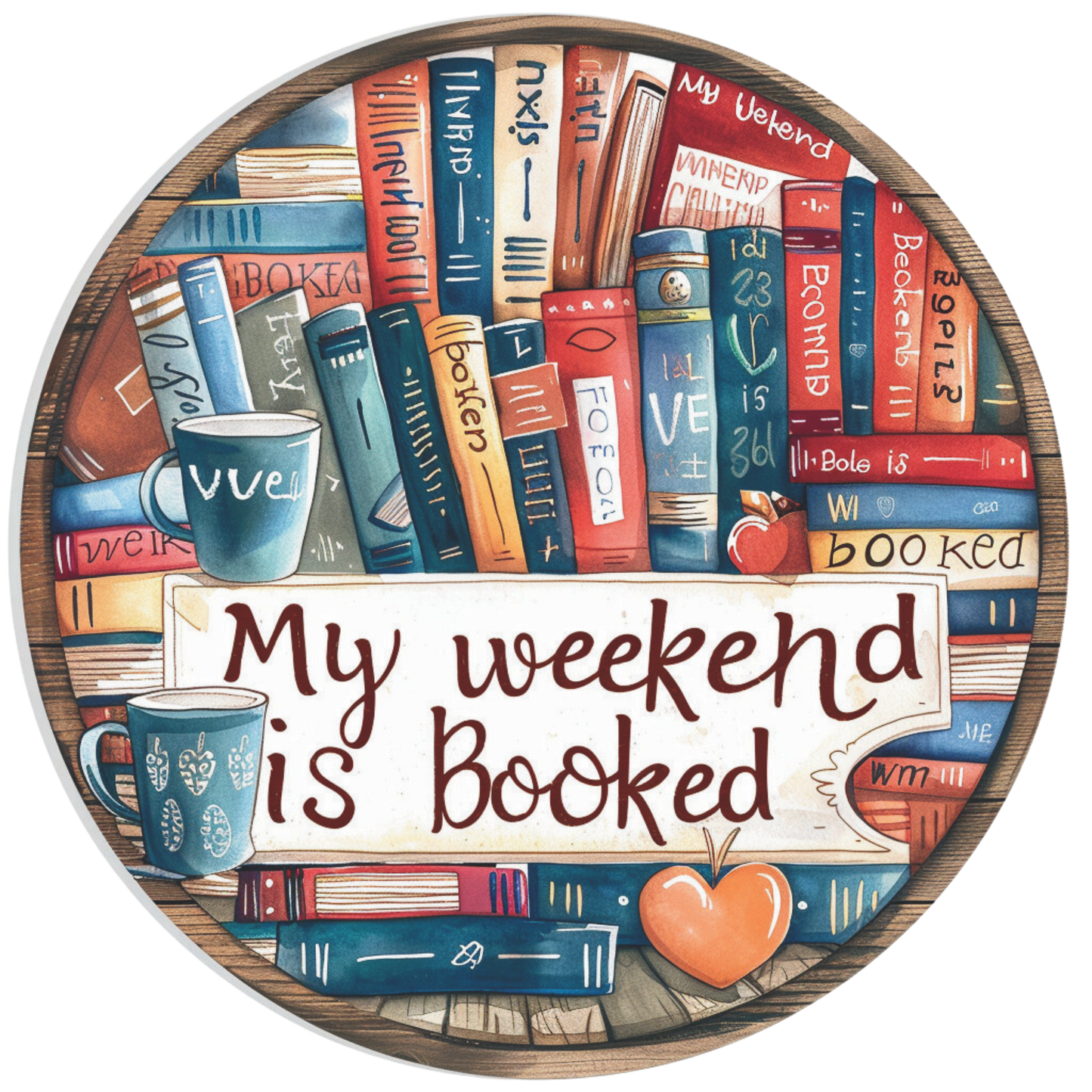 My weekend is booked book background Round