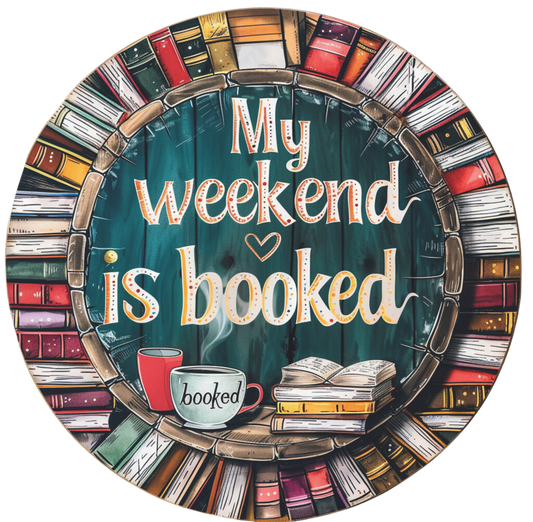 My weekend is booked Book circle Round