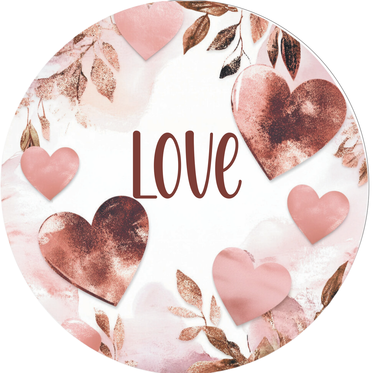 Rose Gold hearts love Valentines Sign Round