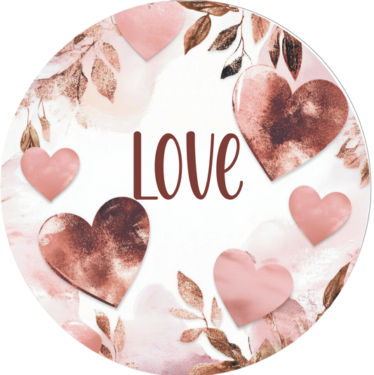 Rose Gold hearts love Valentines Sign Round