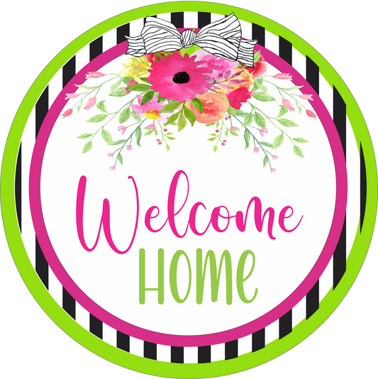 Welcome Home Pink Green and Black