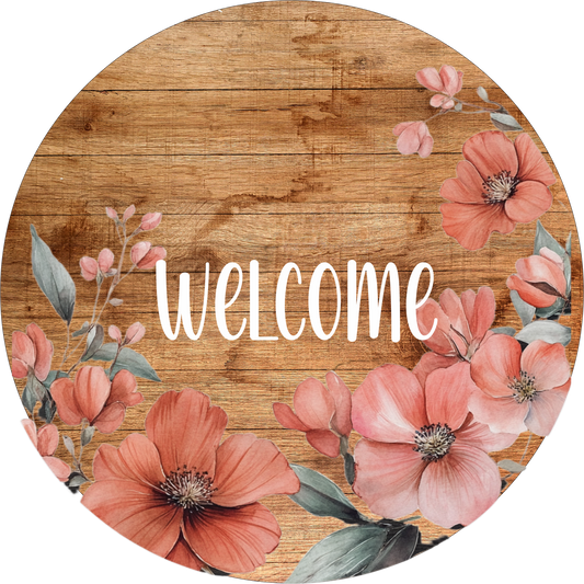 Welcome wood background  coral florals Round Sign