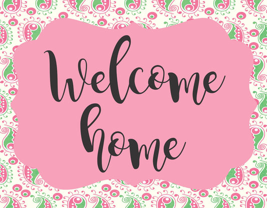 Welcome Home Pink Paisley