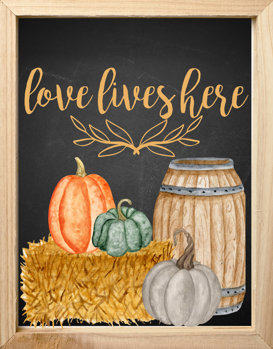 Fall Love Lives Here Wood Frame 7x9 Sign