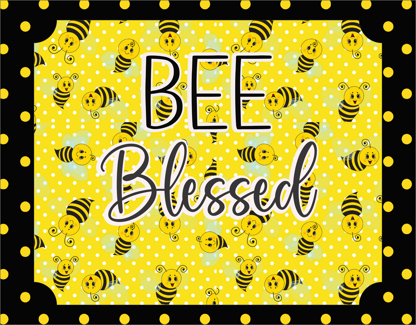 BEE Blessed 9x7