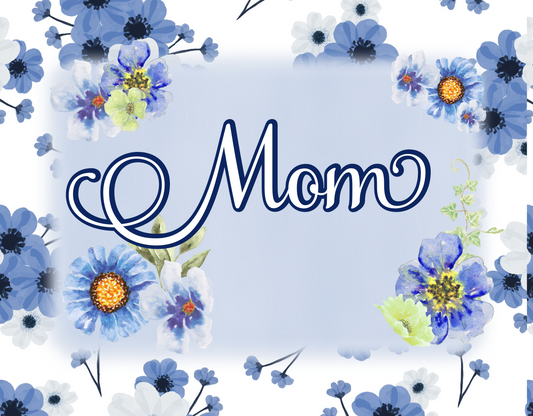 9x7 Blue and White Mom