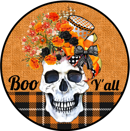 Boo Y'all Skeleton Round Sign