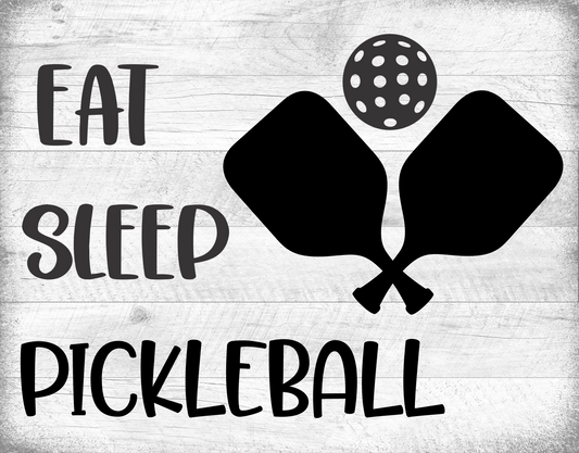Eat Sleep Pickle Ball