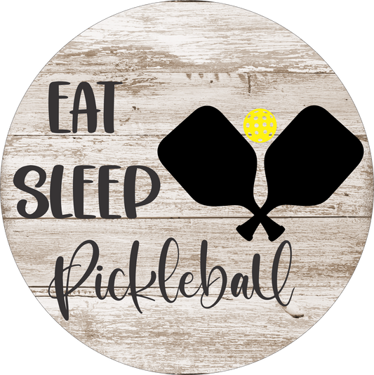 Eat Sleep Pickle Ball Round