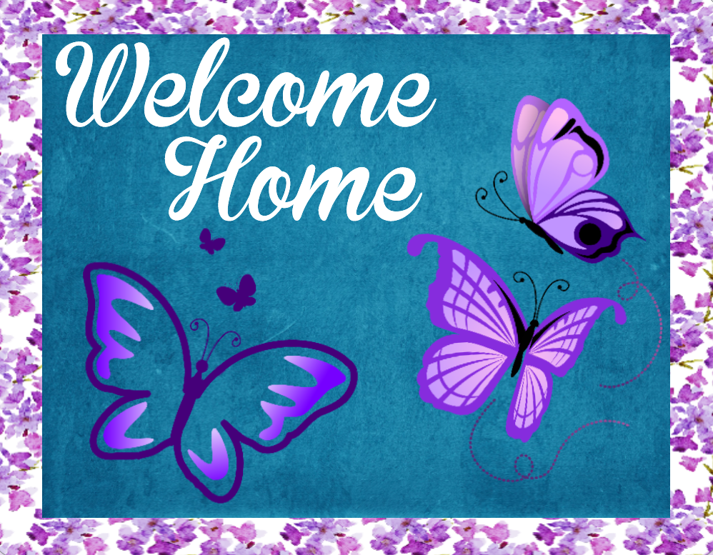 Welcome Home Butterfly sign