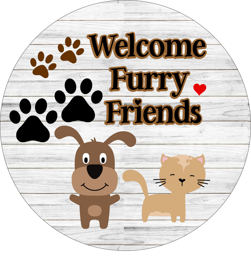 Furry Color Sign Welcome Furry Friends Round – RCL Signs and More