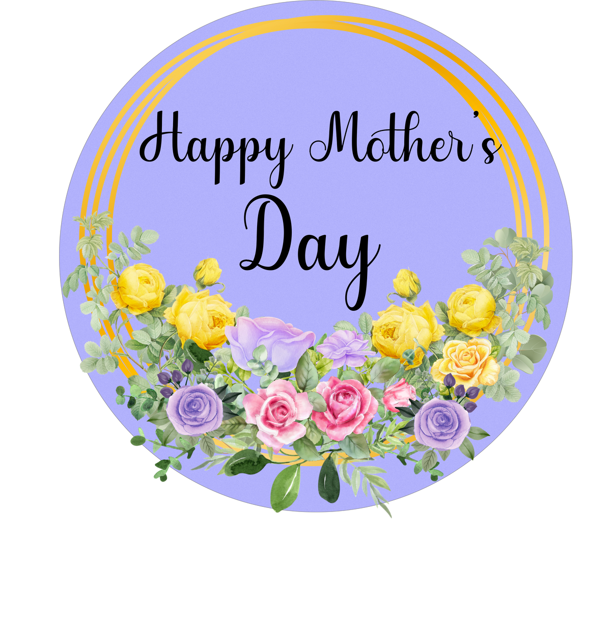 Purple and Yellow Happy Mothers day round sign RCL Signs and More