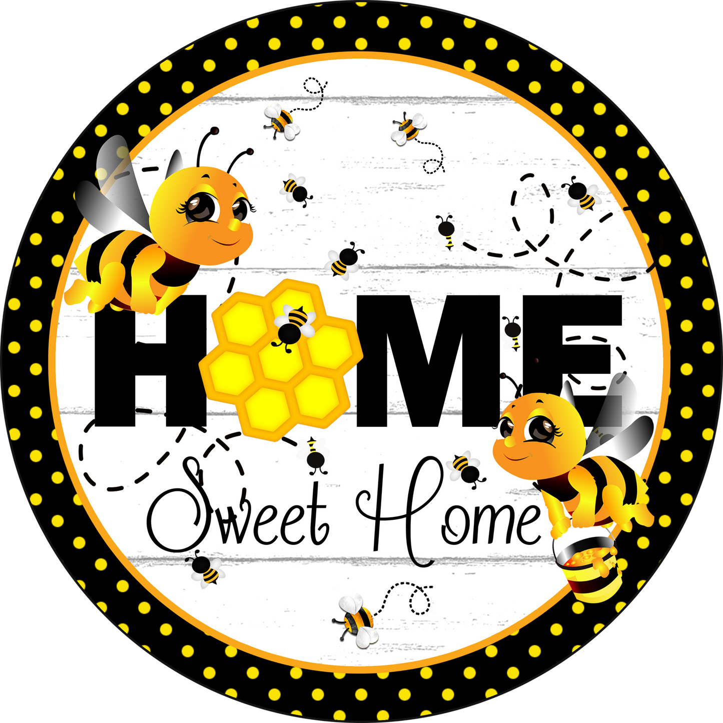 Honey Bees Home Sweet Home Round