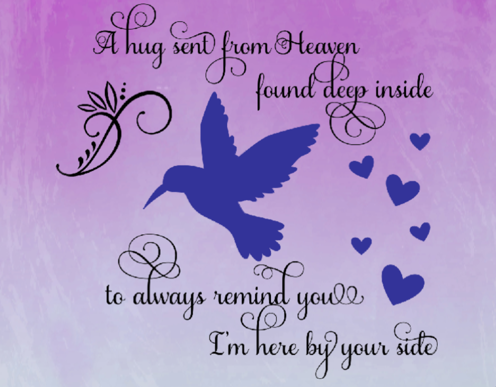 Hummingbird sign, A hug from heaven sign – RCL Signs and More