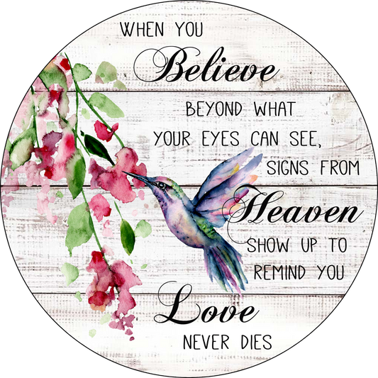 Hummingbird believe sign Round