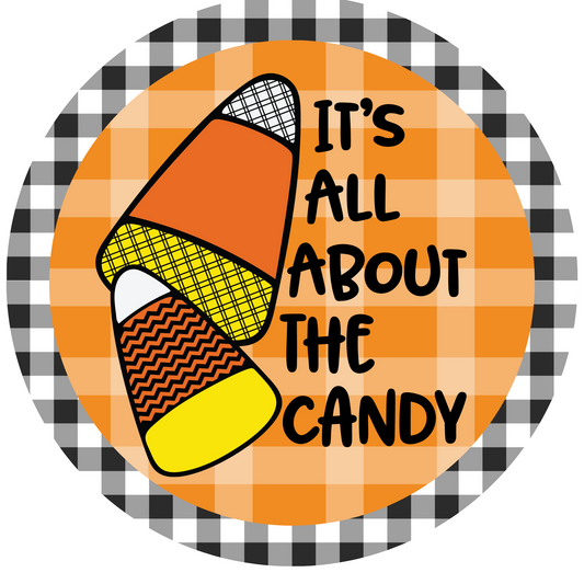 It's All About The Candy Plaid Round Sign