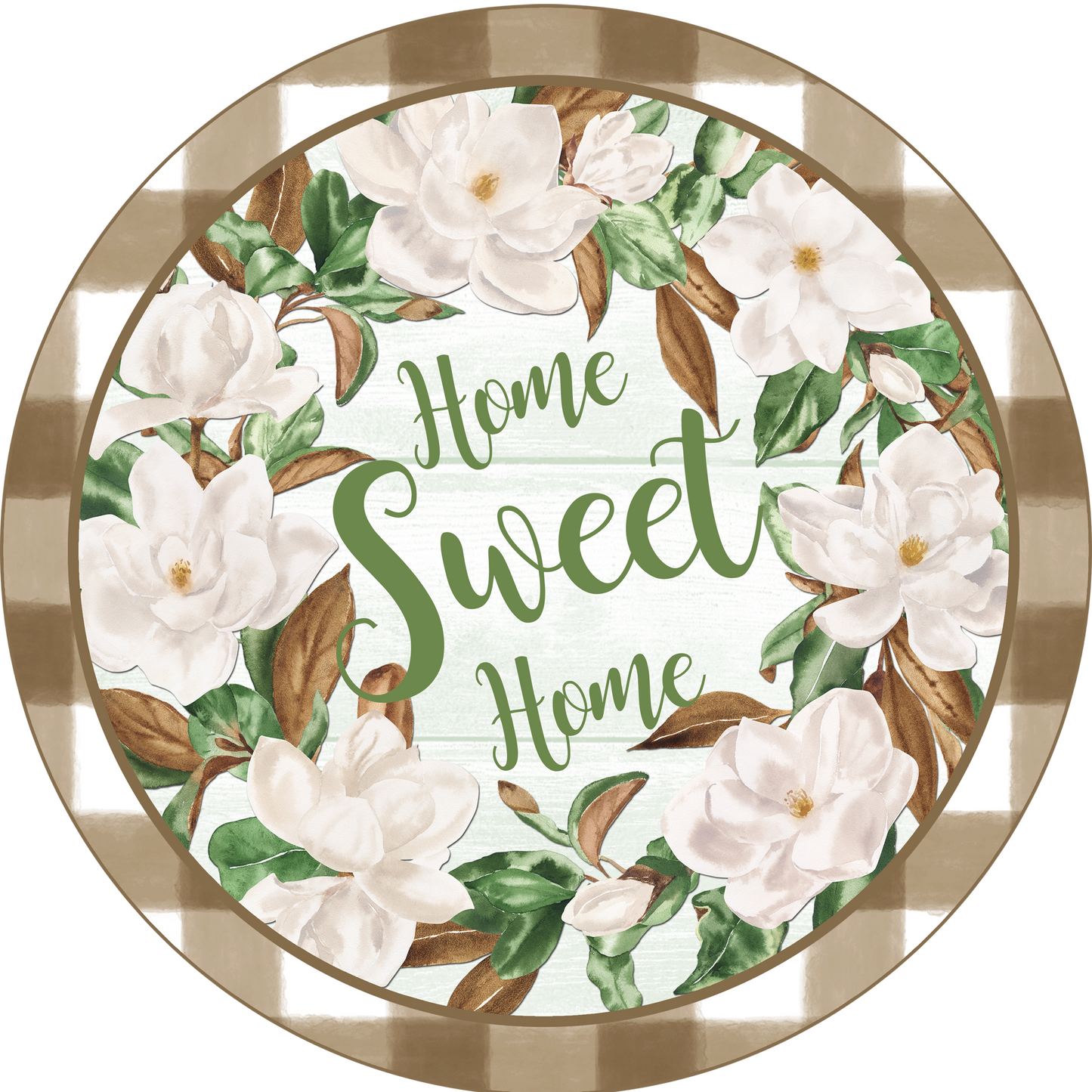 Magnolia Wreath Home Sweet Home Wreath Sign Round
