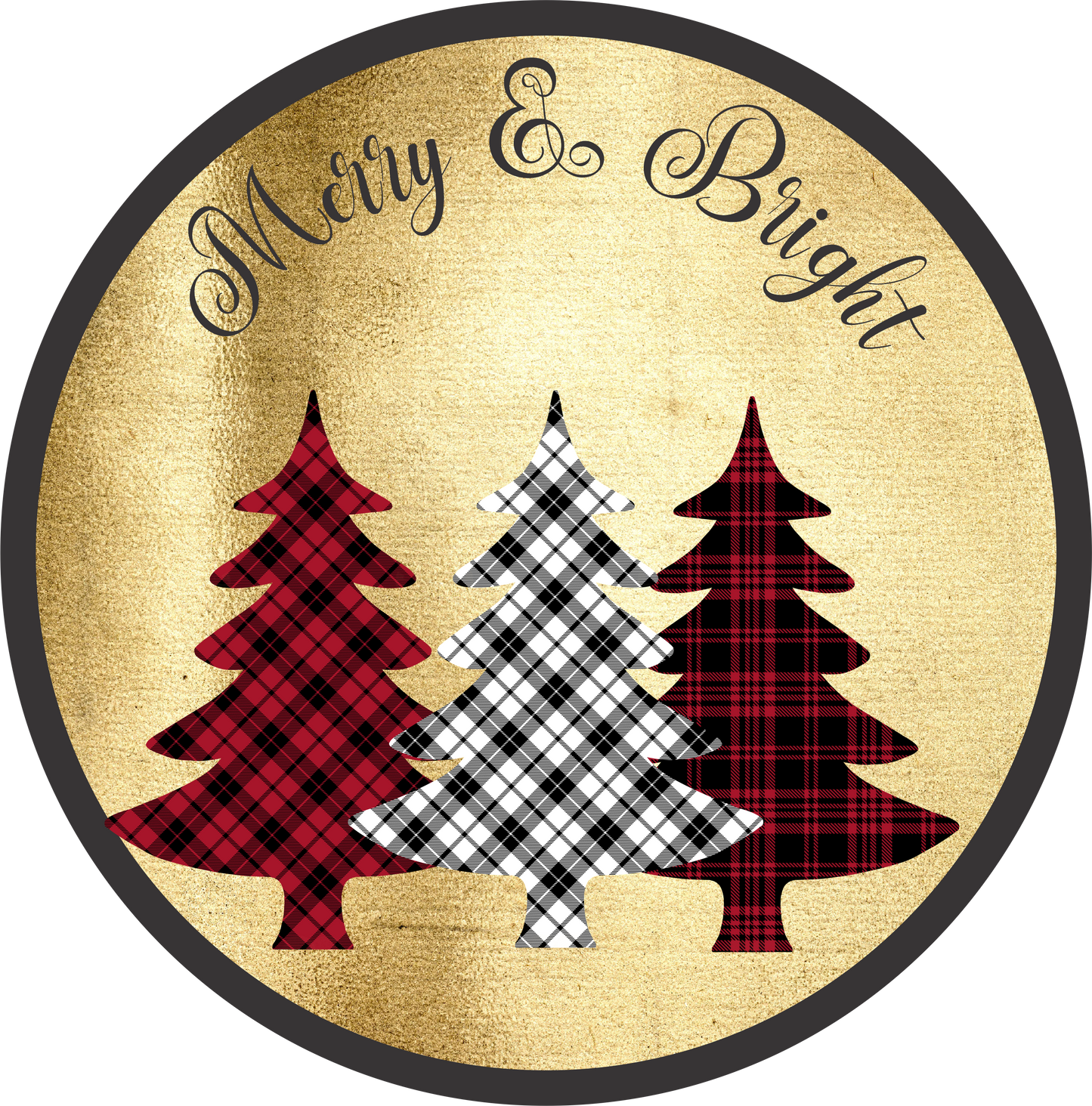 Merry & Bright gold with plaid trees wreath Sign Round