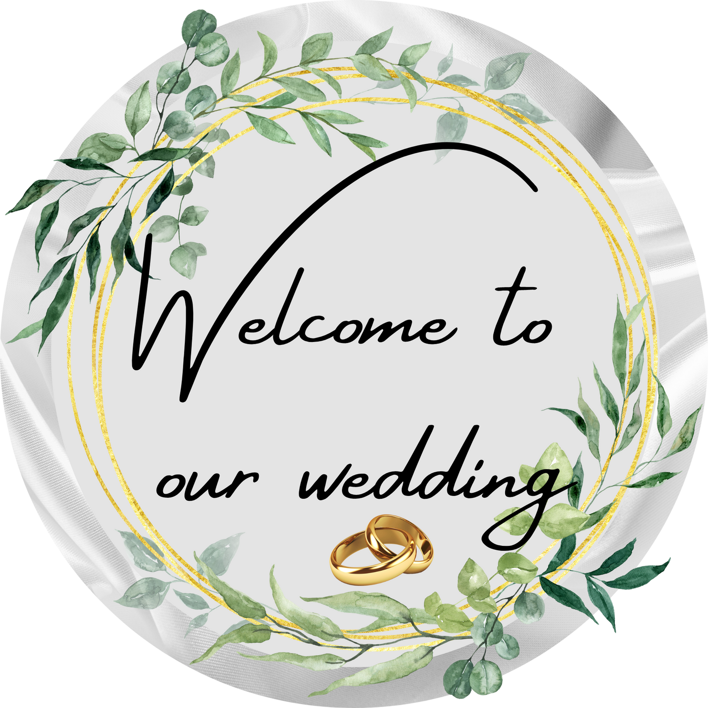 Welcome To Our Wedding with Rings Round Sign