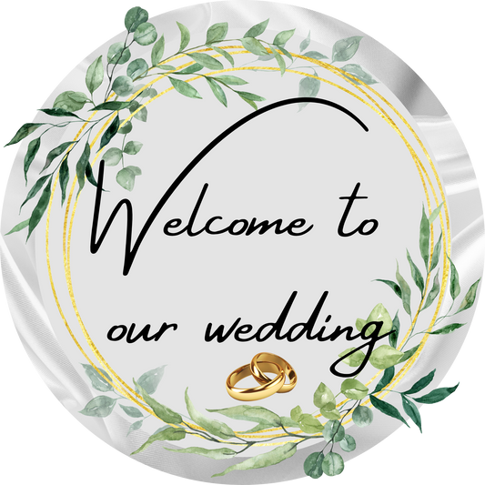 Welcome To Our Wedding with Rings Round Sign