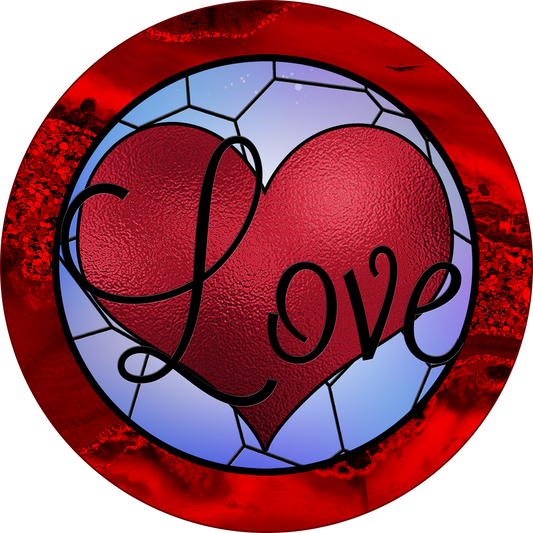 Valentine Red Heart LOVE Faux Stained Glass Look Wreath Sign Round