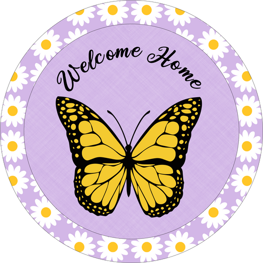 Welcome Home butterfly and Daisies