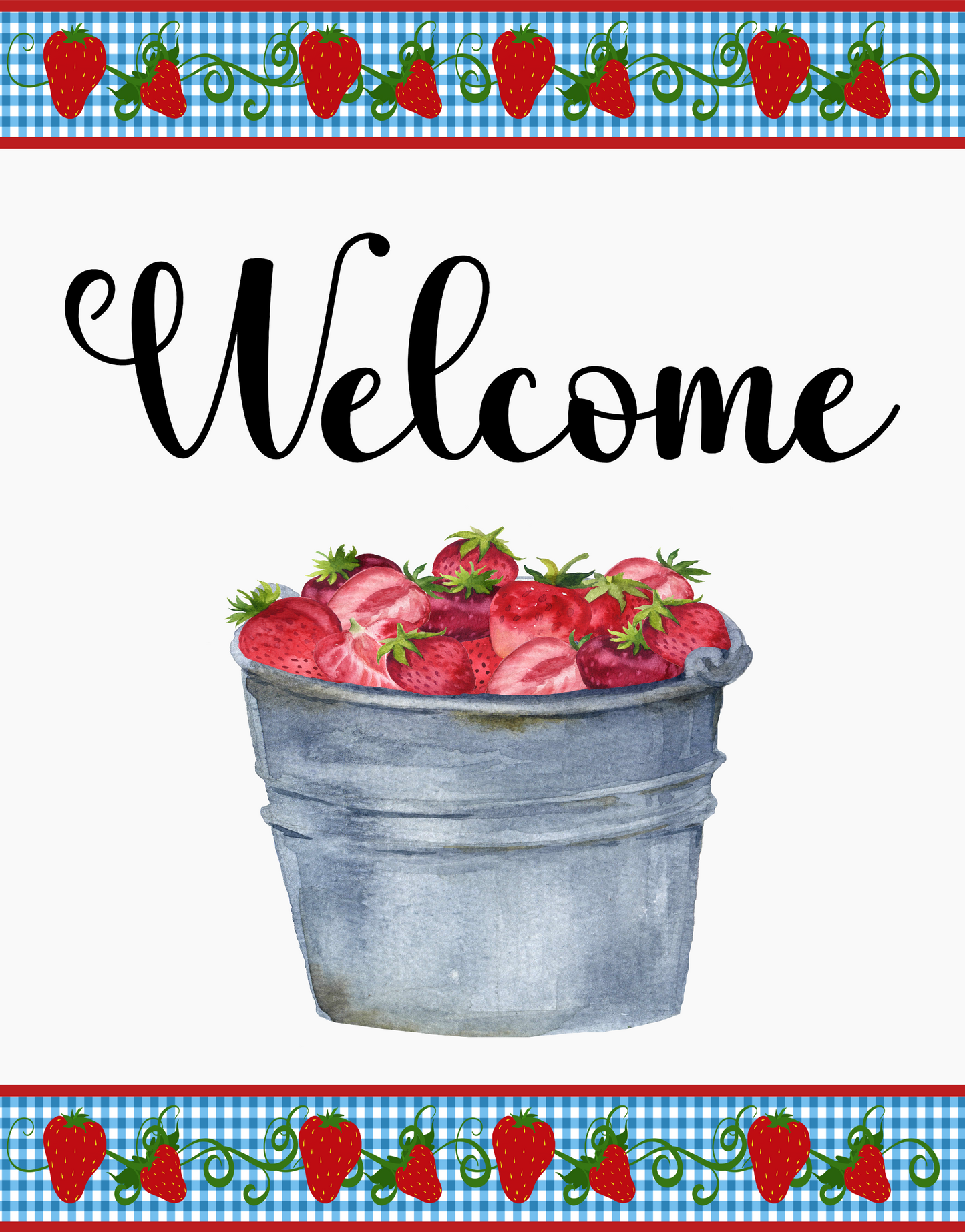 Welcome Strawberries 7x9