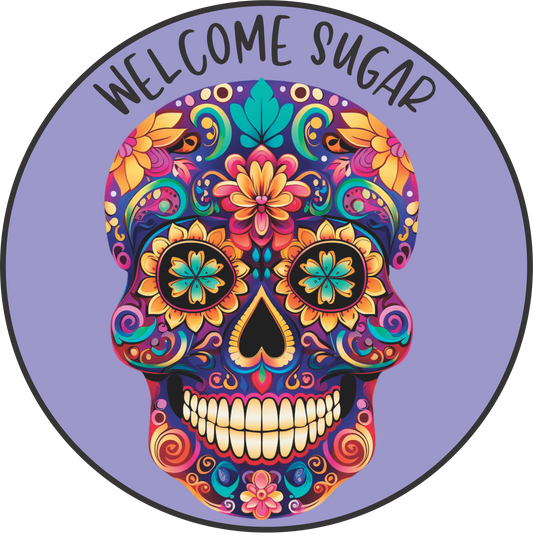Welcome Sugar Colorful Sugar Skull Round Sign