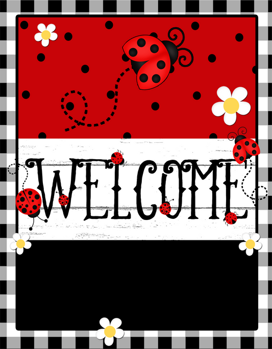 Welcome Check outline ladybug sign 7x9