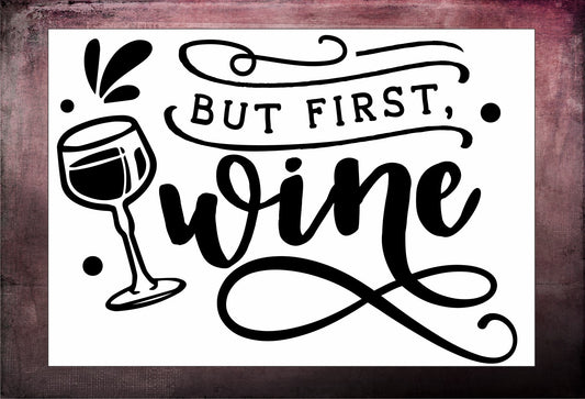 But First Wine Tier Tray Sign 4 x 6