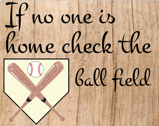 Check the ball field sign