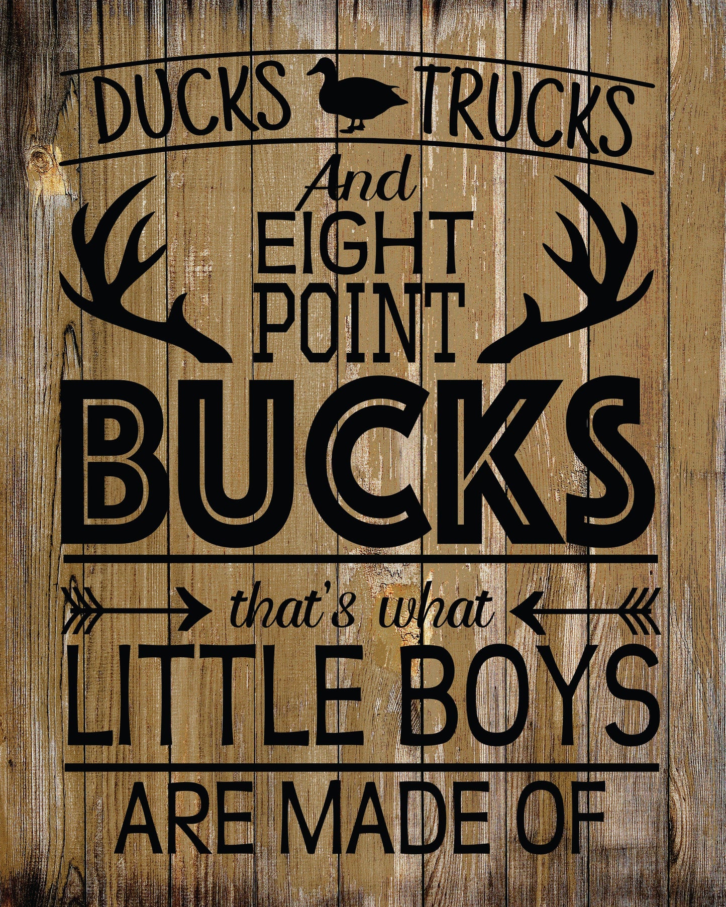 Ducks Trucks and Eight Point Bucks